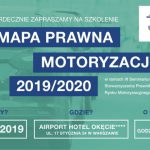 Mapa Prawna Motoryzacji 2019/2020 - zapraszamy na III Seminarium Szkoleniowe Stowarzyszenia Prawnikó...