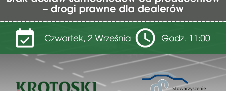 Brak dostaw samochodów od importerów – zapraszamy na bezpłatny webinar!