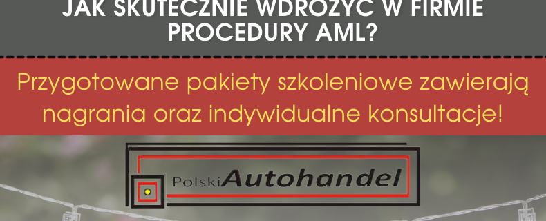 Kontrole w branży motoryzacyjnej z zakresu prania pieniędzy oraz finansowania terroryzmu
