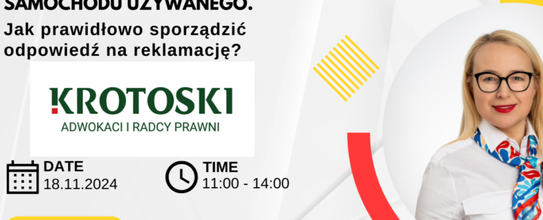 SZKOLENIE – Roszczenia Klienta do Sprzedawcy samochodu używanego. Jak prawidłowo sporządzić odpowiedź na reklamację?